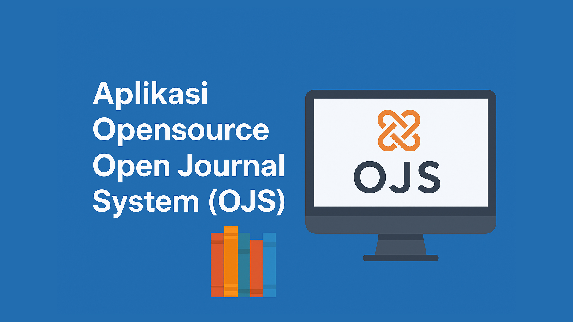 Aplikasi Open Source Open Journal System (OJS)