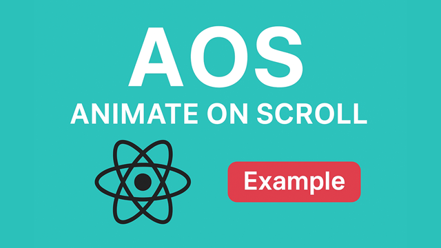 AOS (Animate On Scroll): Membuat Animasi Scroll Modern dengan ReactJS