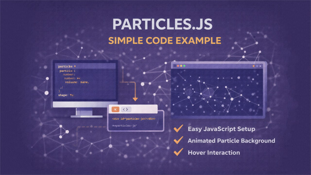 Mengenal Particles.js: Efek Visual Ringan untuk Mempercantik Website