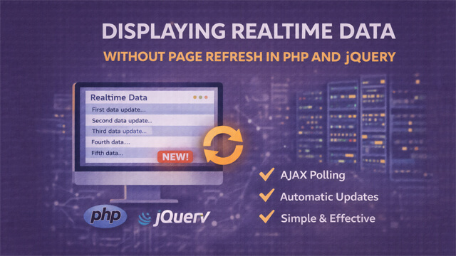 Tutorial Menampilkan Data Realtime Tanpa Refresh Halaman di PHP dan jQuery